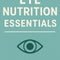 Eye Nutrition Essentials eBook